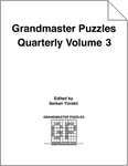 Grandmaster Puzzles Quarterly: Volume 3