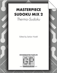 Masterpiece Sudoku Mix 2: Thermo-Sudoku