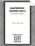 Masterpiece Sudoku Mix 4: Outside Sudoku