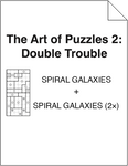 The Art of Puzzles 2: Double Trouble - Spiral Galaxies